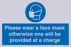 Please wear a face mask otherwise one will be provided at a charge
